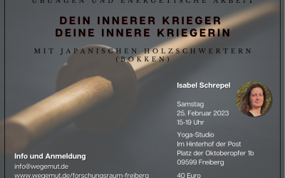ForschungsRaum Dein innerer Krieger. Deine innere Kriegerin. 25.02.23